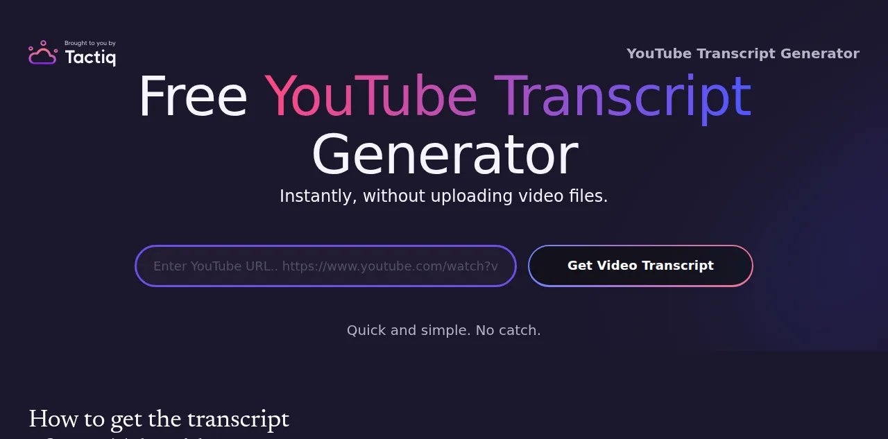 Tactiq free YouTube Transcript Generator page with a field to paste a YouTube URL and a Get Video Transcript button