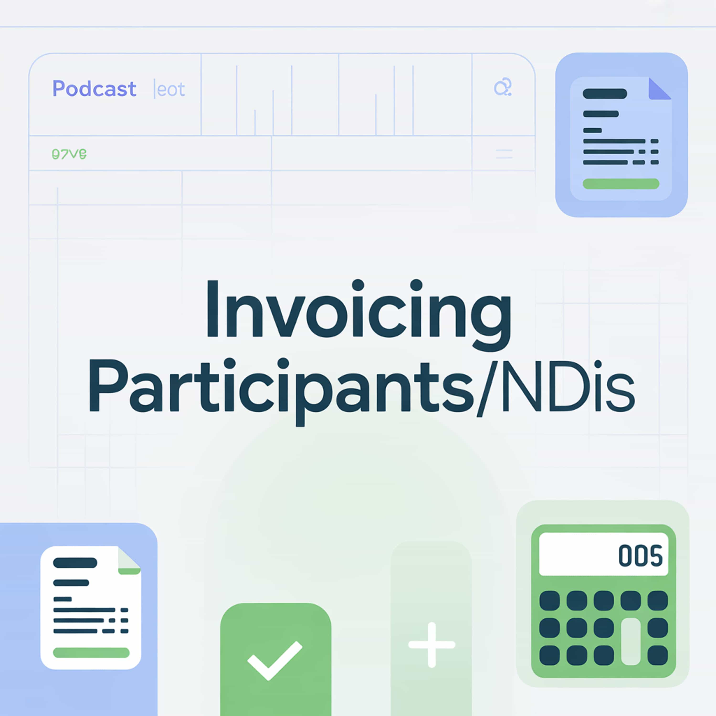 Invoicing Participants/NDIS