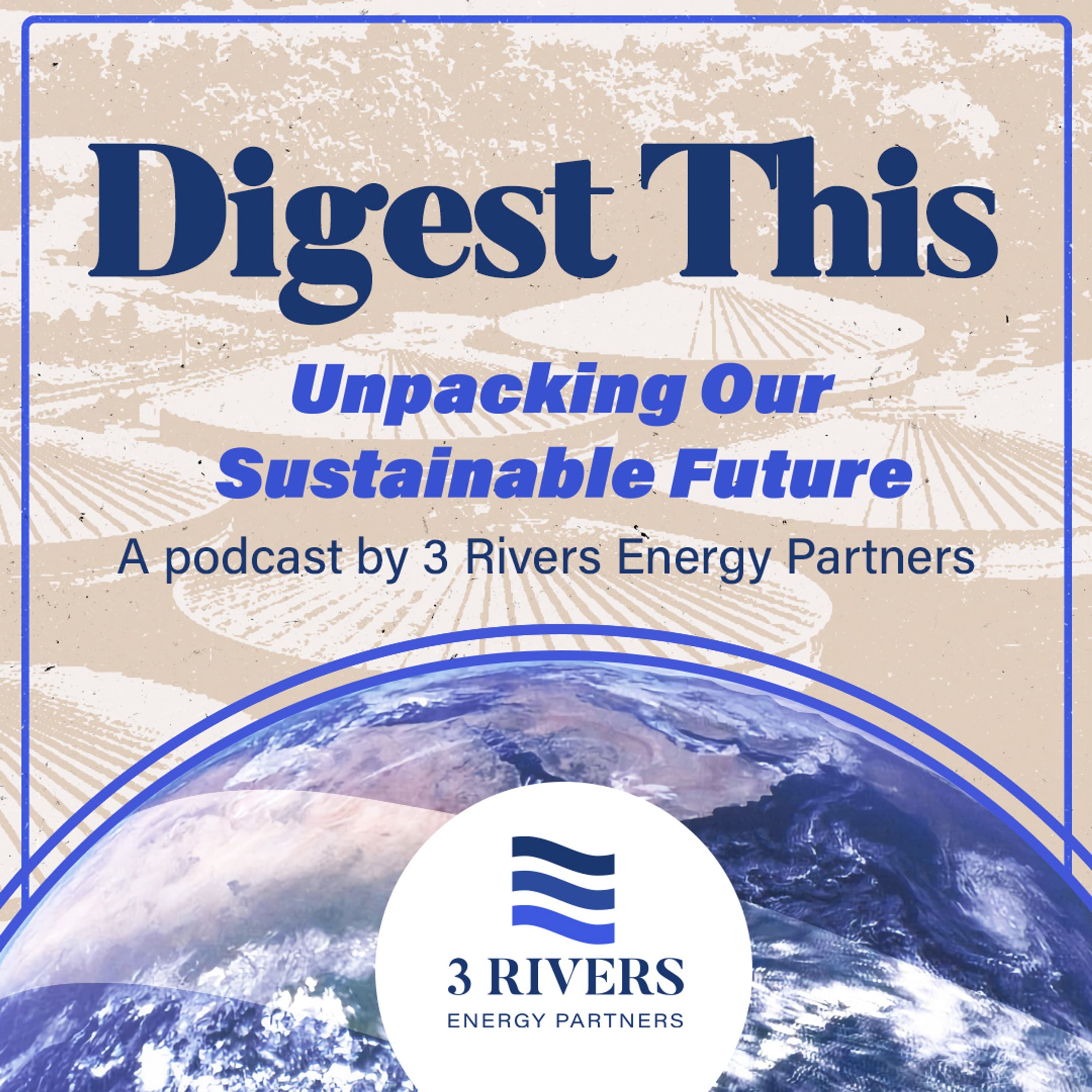 Digest This: Unpacking Our Sustainable Future