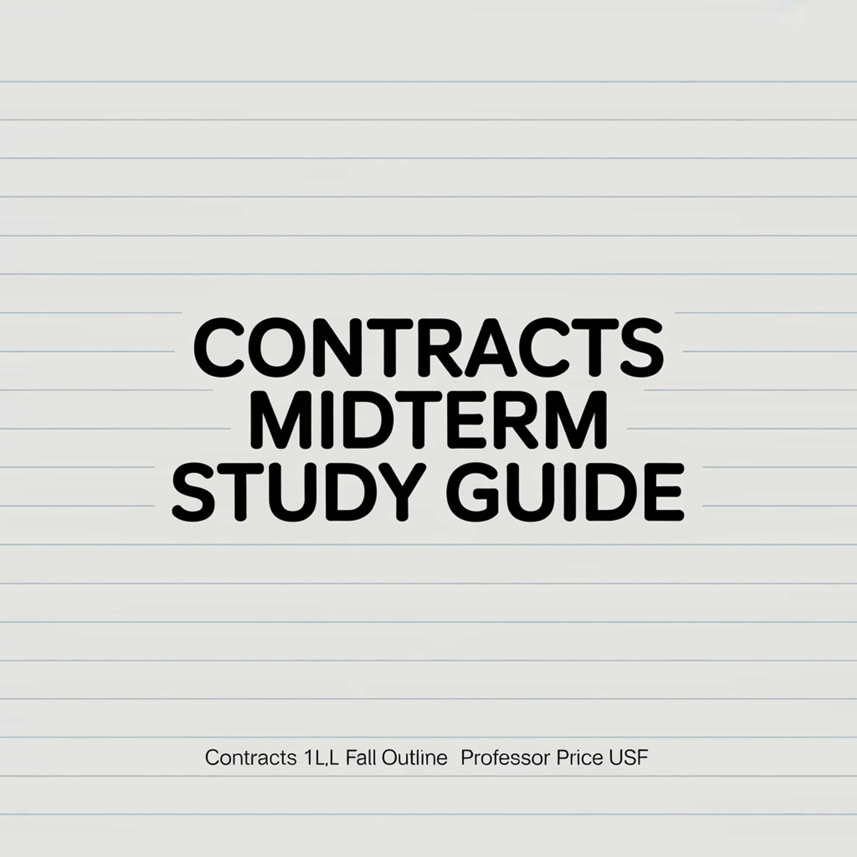 Contracts Midterm Study Guide