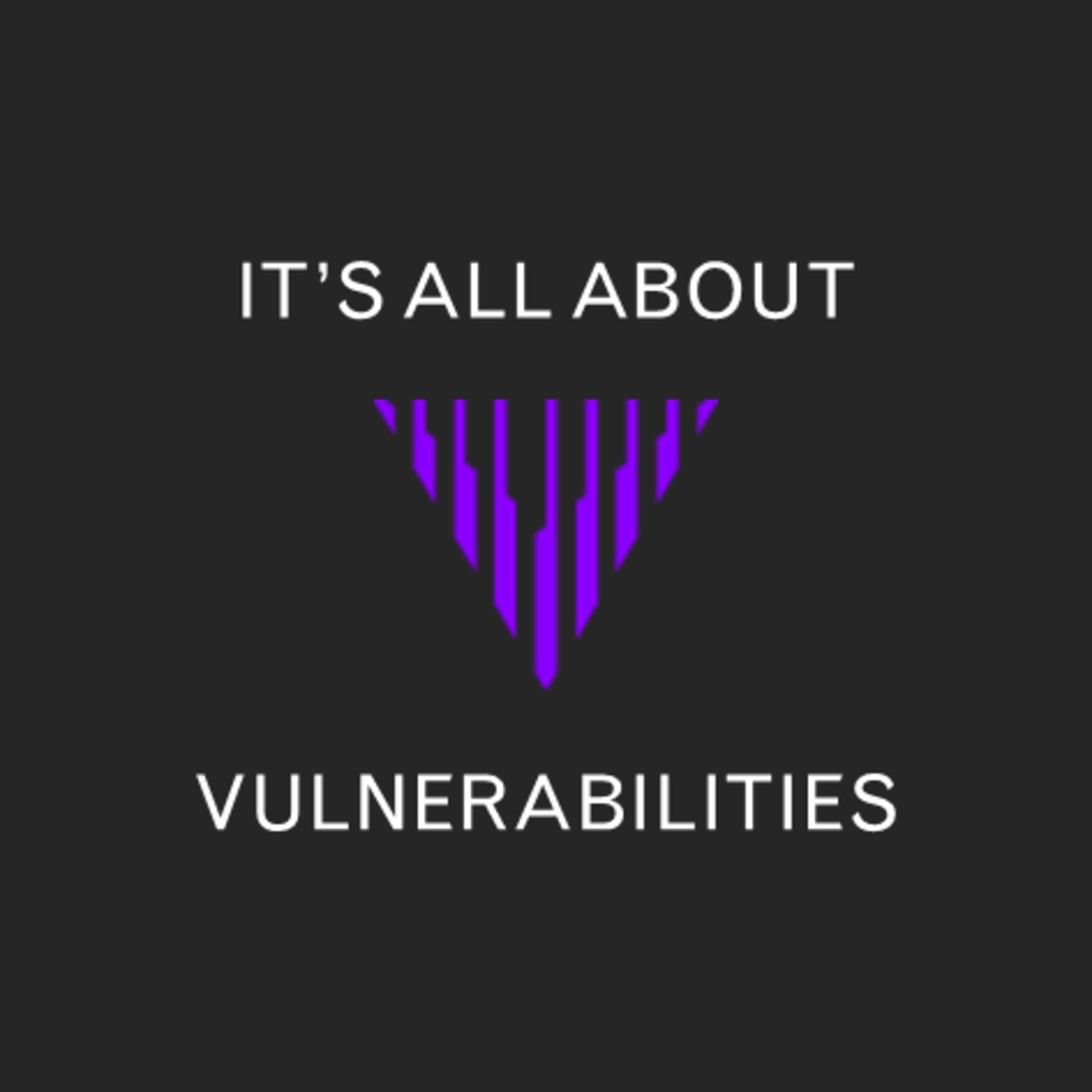 It's all about Vulnerabilities